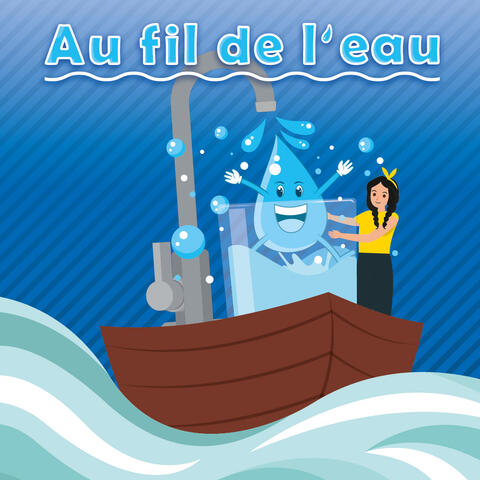 Animation Au fil de l'eau